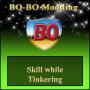 BO - Skill while Tinkering